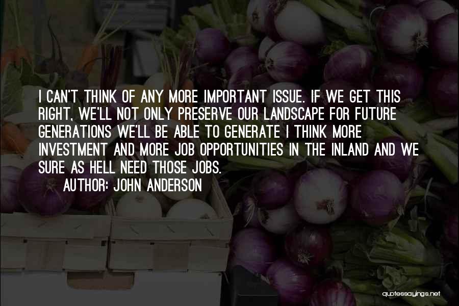 Future Jobs Quotes By John Anderson