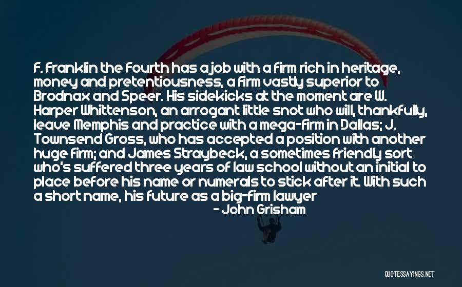 Future Lawyer Quotes By John Grisham Future Lawyer Quotes By John Grisham