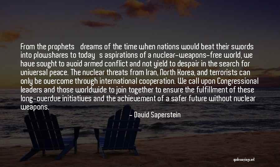 Future Leaders Of The World Quotes By David Saperstein