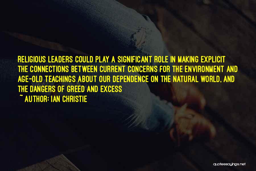 Future Leaders Of The World Quotes By Ian Christie