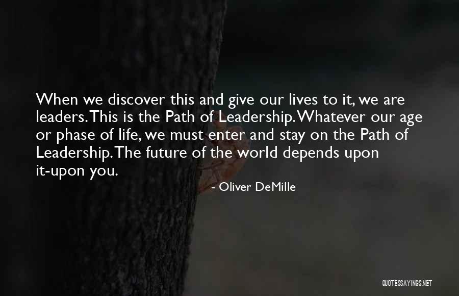 Future Leaders Of The World Quotes By Oliver DeMille