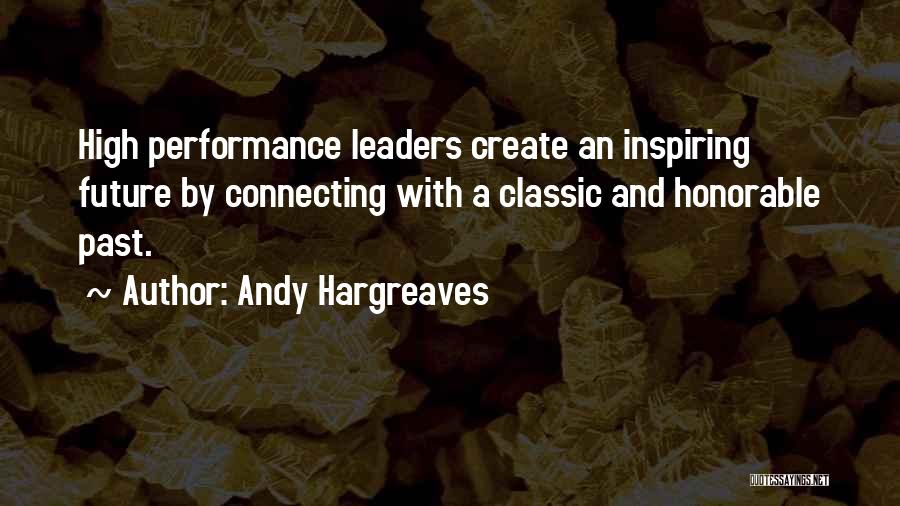 Future Leaders Quotes By Andy Hargreaves