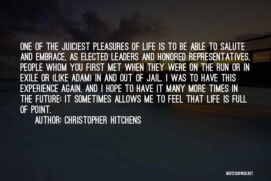 Future Leaders Quotes By Christopher Hitchens
