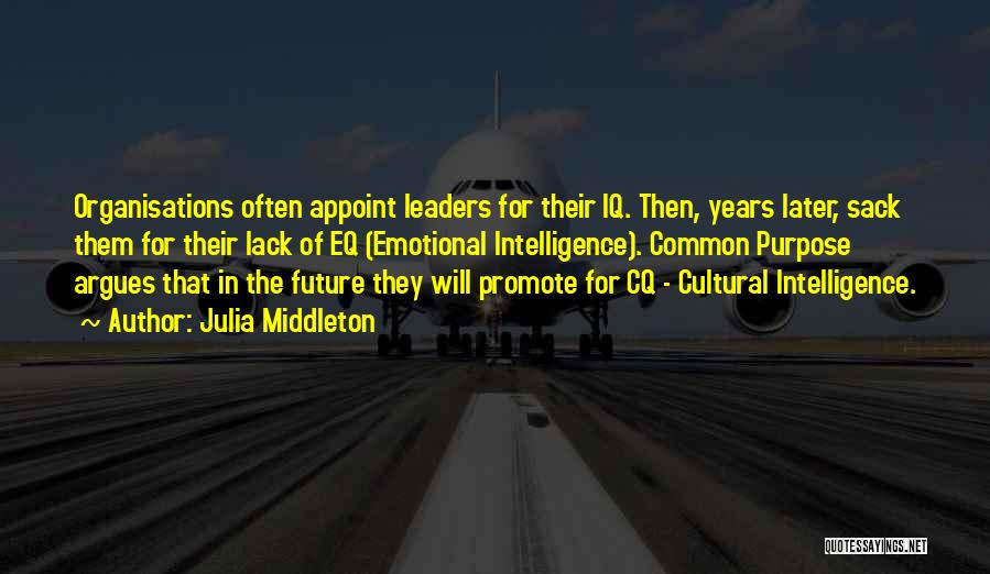 Future Leaders Quotes By Julia Middleton
