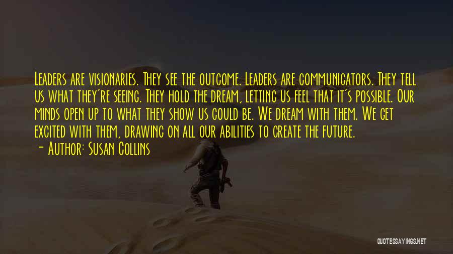 Future Leaders Quotes By Susan Collins