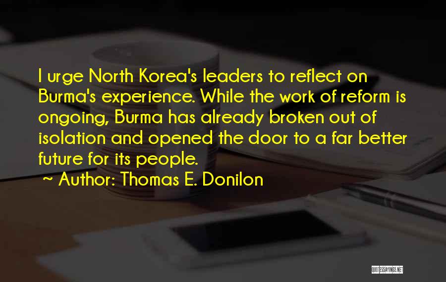 Future Leaders Quotes By Thomas E. Donilon