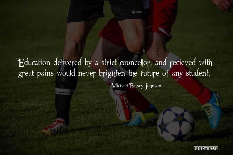 Future Learning Quotes By Michael Bassey Johnson Future Learning Quotes By Michael Bassey Johnson