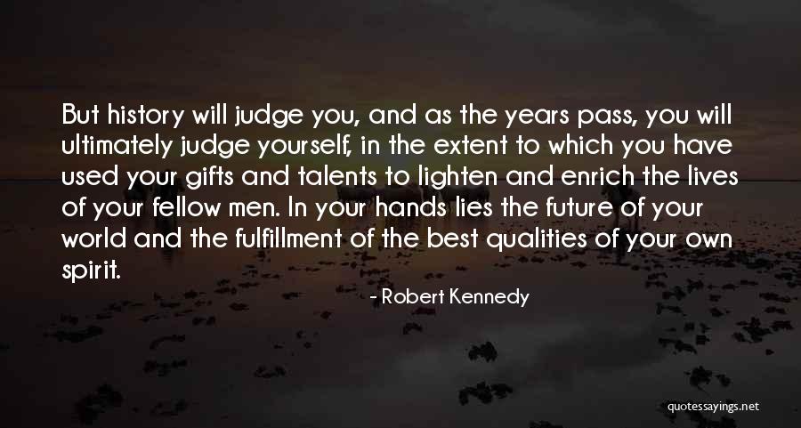 Future Lies In Our Hands Quotes By Robert Kennedy Future Lies In Our Hands Quotes By Robert Kennedy