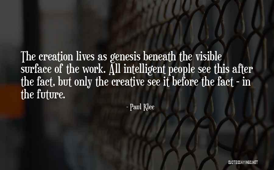 Future Lives Quotes By Paul Klee Future Lives Quotes By Paul Klee