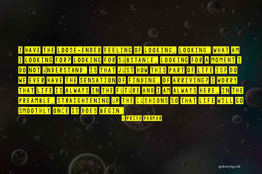 Future Looking Quotes By Priya Parmar Future Looking Quotes By Priya Parmar