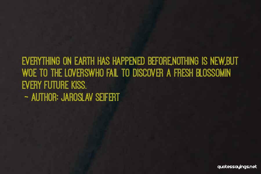 Future Lovers Quotes By Jaroslav Seifert