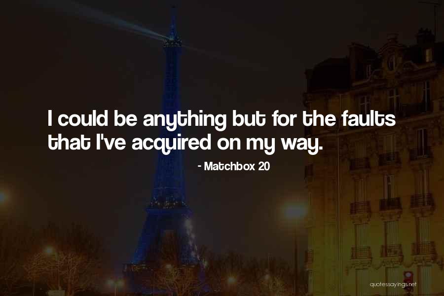 Future Lyrics And Quotes By Matchbox 20 Future Lyrics And Quotes By Matchbox 20