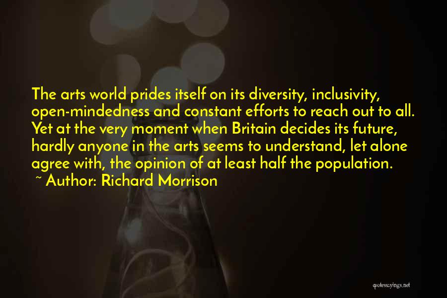 Future Mindedness Quotes By Richard Morrison