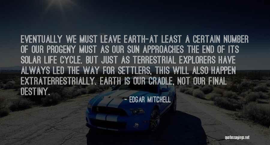 Future Of Earth Quotes By Edgar Mitchell Future Of Earth Quotes By Edgar Mitchell