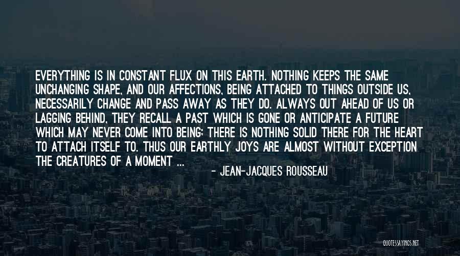 Future Of Earth Quotes By Jean-Jacques Rousseau Future Of Earth Quotes By Jean-Jacques Rousseau