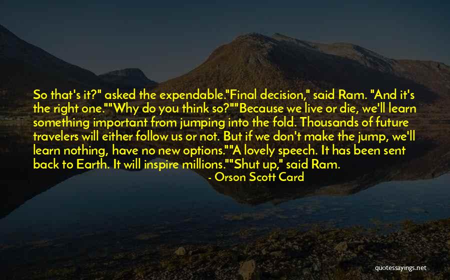 Future Of Earth Quotes By Orson Scott Card Future Of Earth Quotes By Orson Scott Card