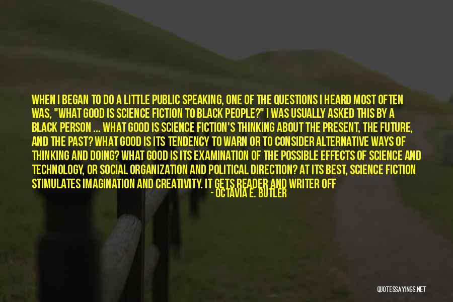 Future Of Organization Quotes By Octavia E. Butler Future Of Organization Quotes By Octavia E. Butler