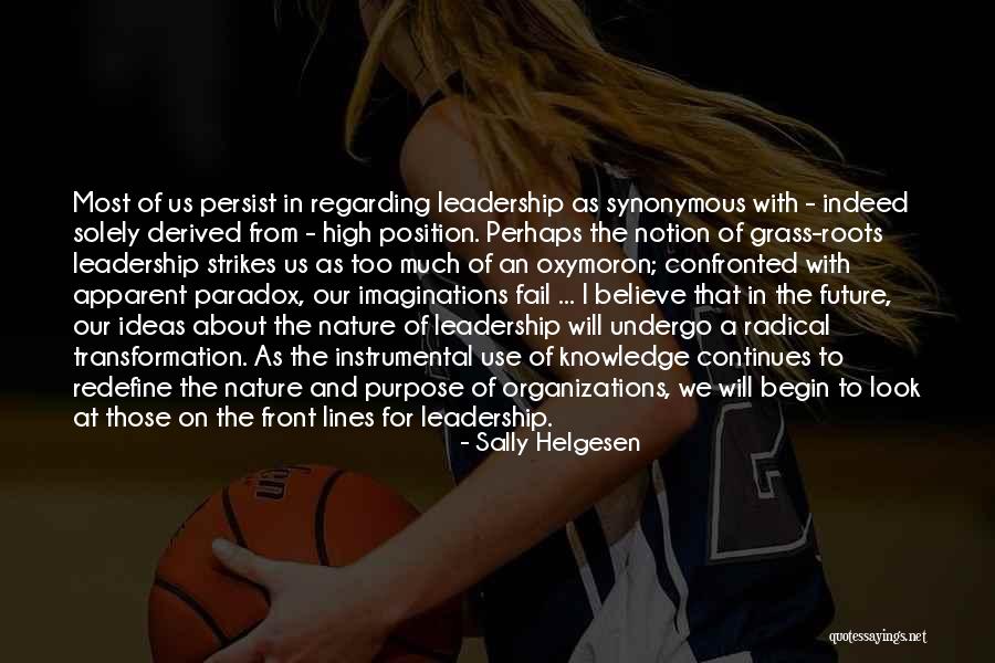 Future Of Organization Quotes By Sally Helgesen Future Of Organization Quotes By Sally Helgesen
