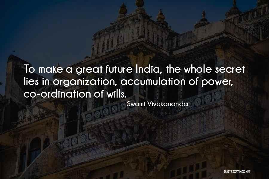 Future Of Organization Quotes By Swami Vivekananda Future Of Organization Quotes By Swami Vivekananda