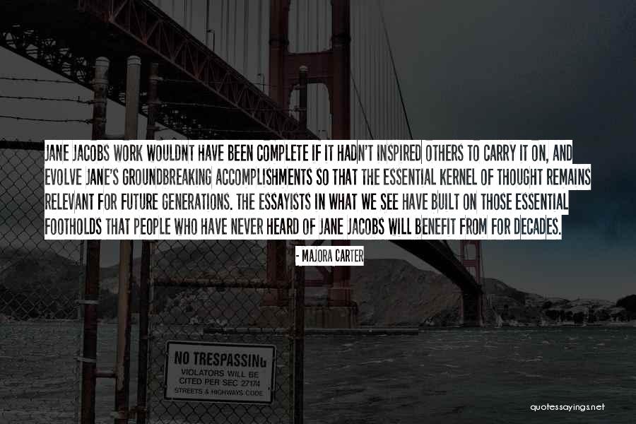 Future Of Work Quotes By Majora Carter Future Of Work Quotes By Majora Carter