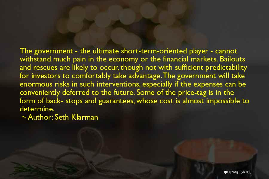 Future Oriented Quotes By Seth Klarman