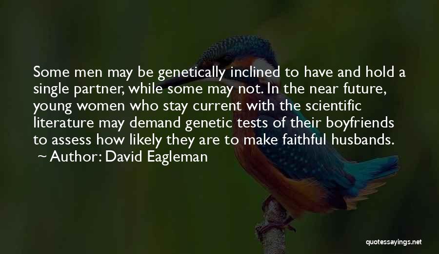 Future Partner Quotes By David Eagleman