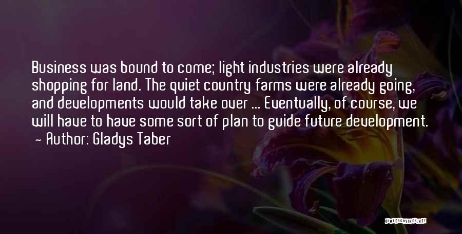 Future Plan Quotes By Gladys Taber