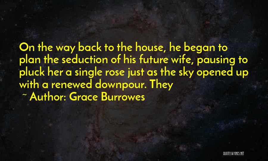 Future Plan Quotes By Grace Burrowes