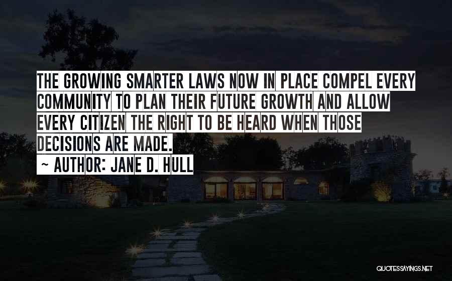 Future Plan Quotes By Jane D. Hull