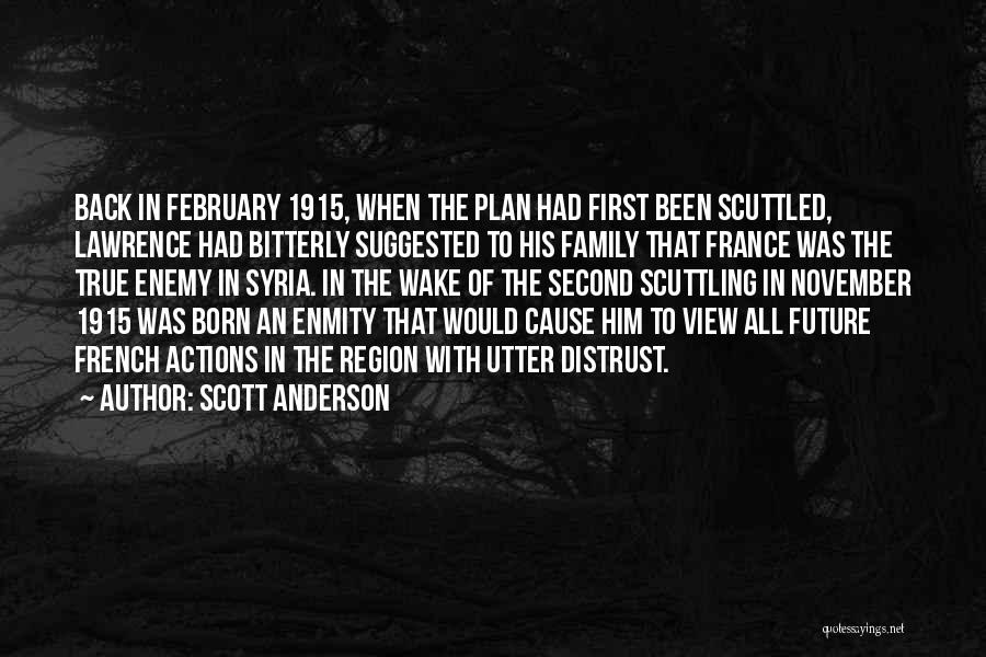 Future Plan Quotes By Scott Anderson