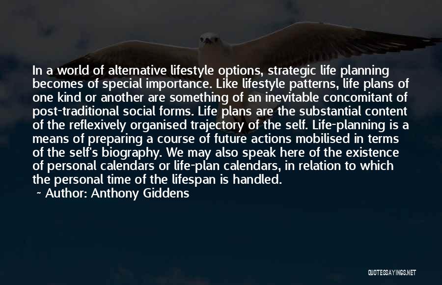 Future Plans In Life Quotes By Anthony Giddens