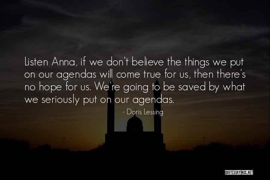 Future Plans Quotes By Doris Lessing Future Plans Quotes By Doris Lessing
