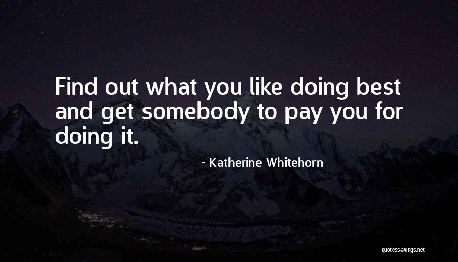Future Plans Quotes By Katherine Whitehorn Future Plans Quotes By Katherine Whitehorn