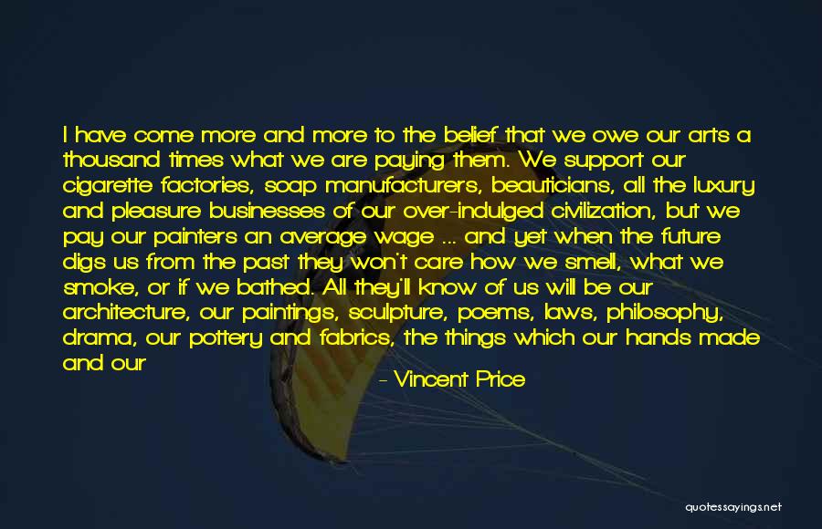 Future Poems Quotes By Vincent Price Future Poems Quotes By Vincent Price