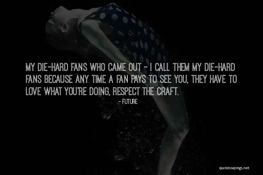 Future Quotes 1105236 Future Quotes 1105236