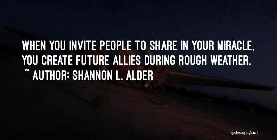 Future Relationships Quotes By Shannon L. Alder