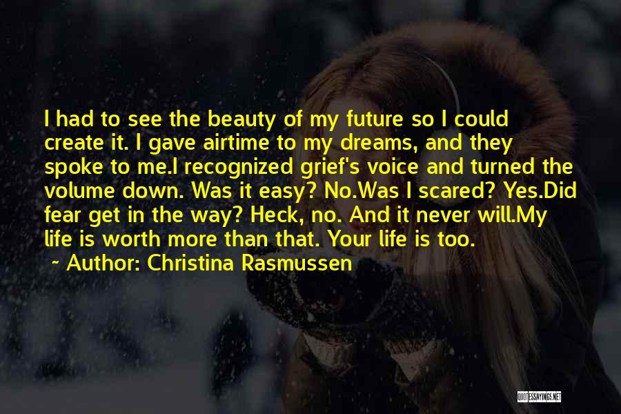 Future Scared Quotes By Christina Rasmussen