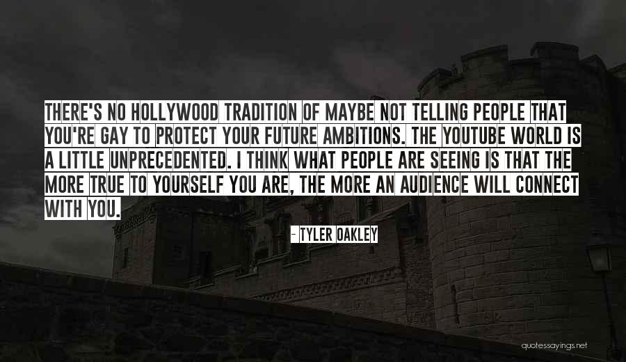 Future Seeing Quotes By Tyler Oakley Future Seeing Quotes By Tyler Oakley