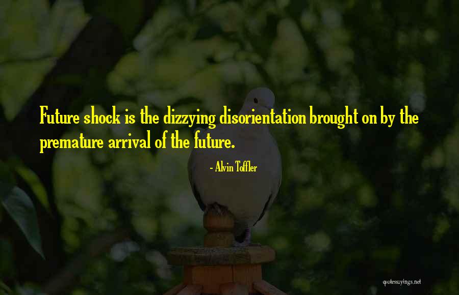 Future Shock Quotes By Alvin Toffler