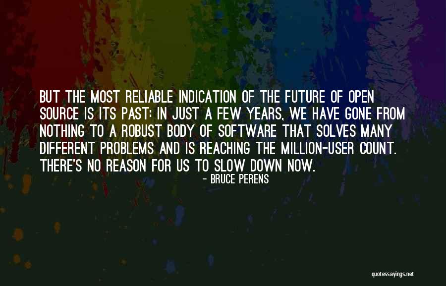 Future Source Quotes By Bruce Perens Future Source Quotes By Bruce Perens