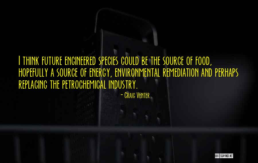 Future Source Quotes By Craig Venter