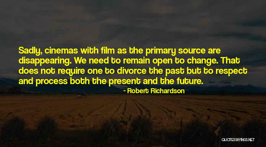 Future Source Quotes By Robert Richardson Future Source Quotes By Robert Richardson