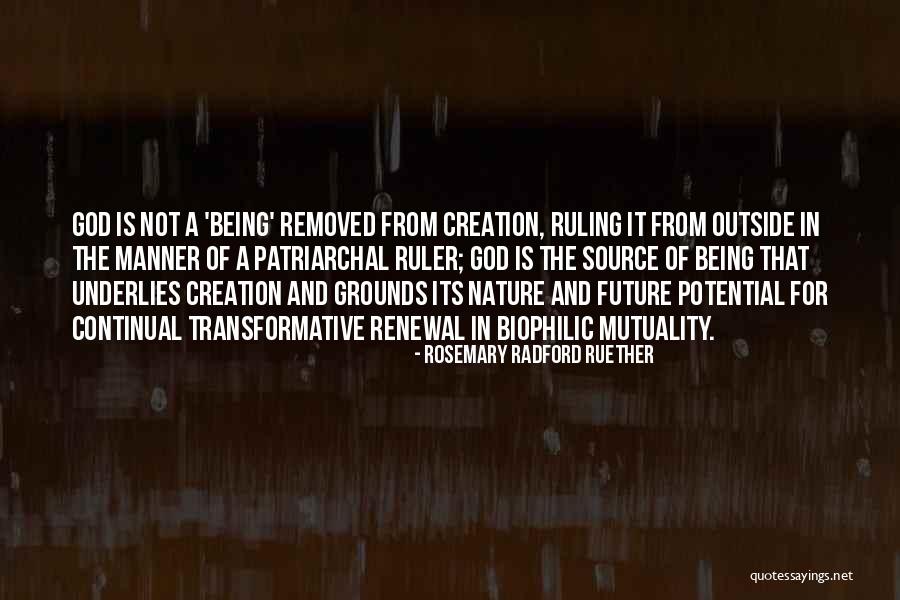 Future Source Quotes By Rosemary Radford Ruether Future Source Quotes By Rosemary Radford Ruether