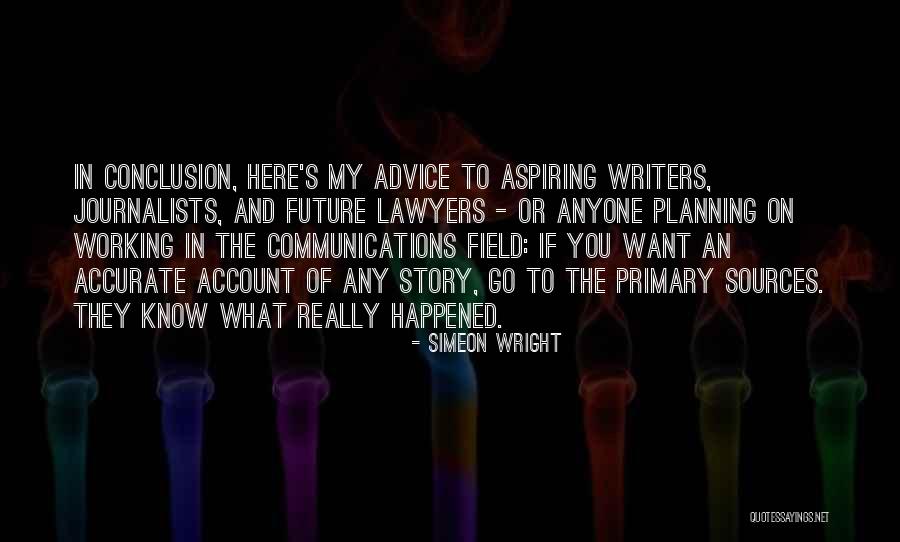 Future Source Quotes By Simeon Wright Future Source Quotes By Simeon Wright