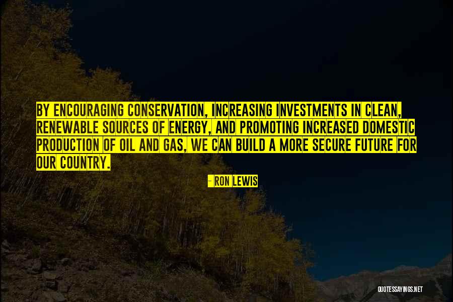 Future Sources Quotes By Ron Lewis Future Sources Quotes By Ron Lewis