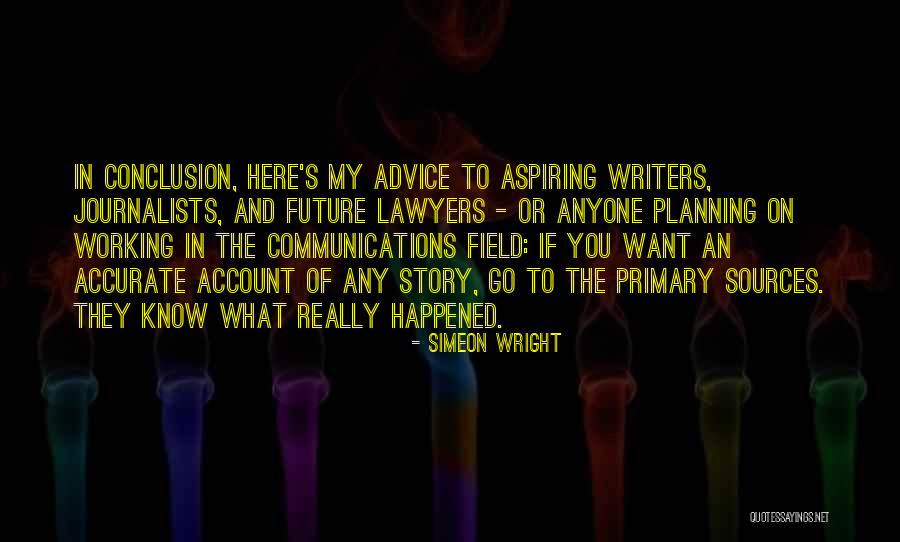 Future Sources Quotes By Simeon Wright Future Sources Quotes By Simeon Wright
