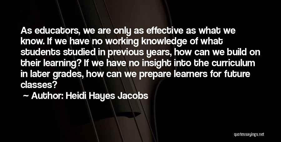 Future Students Quotes By Heidi Hayes Jacobs