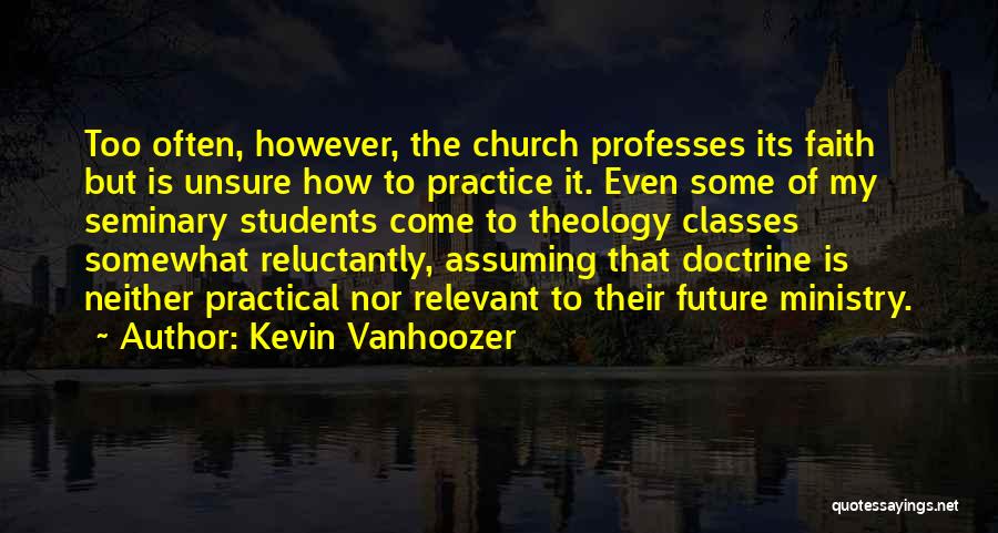 Future Students Quotes By Kevin Vanhoozer