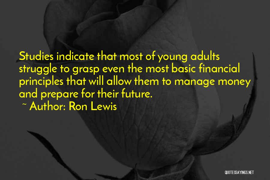 Future Studies Quotes By Ron Lewis