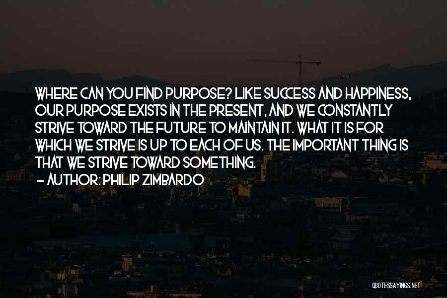 Future Success Quotes By Philip Zimbardo